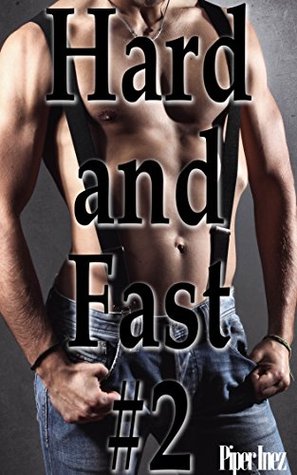 Hard and Fast #2 (Kindle Edition)