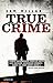 True Crime