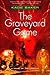 The Graveyard Game (The Com...