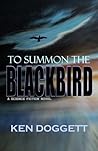 To Summon The Blackbird