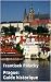 Prague: Guide historique