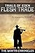 Flesh Trade (The Mortis Chronicles: Trials Of Eden #1)