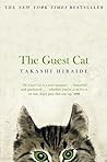The Guest Cat by Takashi Hiraide