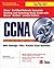 CCNA Cisco Certified Network Associate Routing and Switching Study Guide (Exams 200-120, ICND1, & ICND2), with Boson NetSim Limited Edition (Certification Press)