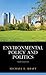 Environmental Policy and Politics, 6/e
