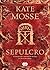 Sepulcro by Kate Mosse