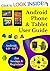 Android Phone User Guide & Tablet User Guide For Seniors & Beginners - Android 4.0 - 4.4: Simply Explained In Easy Steps