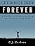 Get Rid of Debt Forever by C.J. Carlsen
