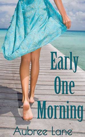 Early One Morning
