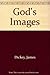 God's Images: The Bible, a New Vision