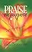 Praise on Purpose: A Year of Uplifting Words