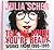 julia Scher: Tell me When Y...