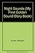 Night Sounds (My First Golden Sound Story Book)