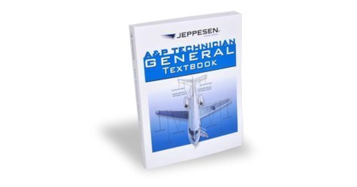 A&P Technician General Textbook by Jeppesen Sanderson Inc.