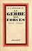 La Gerbe des Forces
