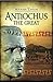 Antiochus the Great by Michael Taylor
