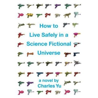 How to Live Safely in a Science Fictional Universe (Enhanced Edition): A Novel