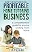 Start Your Own Profitable Home Tutoring Business: A Comprehensive Guide For Anyone Working From Home