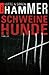 Schweinehunde (Konrad Simonsen, #1)
