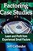 Factoring Case Studies by Jeff Callender