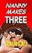 And Nanny Makes Three: MFF Interracial Taboo Threesome, First Time, Fantasy Erotica