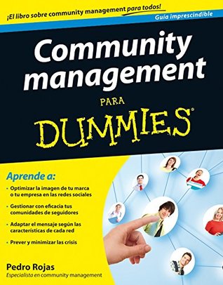 Community management Para Dummies (Spanish Edition)