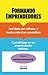 FORMANDO EMPRENDEDORES (Spanish Edition)