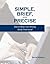 Simple, Brief, and Precise:...