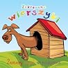 Żwawy wyżeł w piżamie. Zakręcone wierszyki Żwawy wyżeł w piżamie. Zakręcone wierszyki