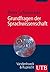 Grundfragen der Sprachwissenschaft: Eine Einführung in die Welt der Sprache(n) (German Edition)