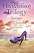 Hawaiian Trilogy - Escape, Affair, Retreat (Hawaiian Prize)