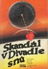 Skandál v divadle snů