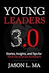 Young Leaders 3.0 by Jason Ma