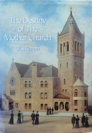 The Destiny of the Mother Church (Twentieth-Century Biographers Series)