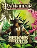 Pathfinder Player Companion: Heroes of the Wild