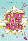 Flirt mit Nerd by Leah Rae Miller