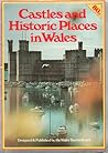 Castles and Historic Places in Wales by Wtb
