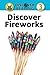 Discover Fireworks (Discover Reading)