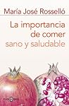 La importancia de comer sano y saludable (Spanish Edition)