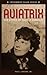 Daughter of the Sky: The Story of Amelia Earhart