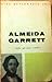 Almeida Garrett, Vida, Pensamento, Obra