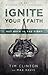 Ignite Your Faith: Get Back...