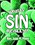 What is "Sin" Really?: A Di...