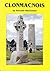 Clonmacnoise by Kenneth Macgowan