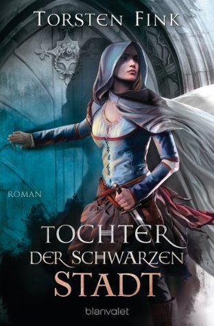 Tochter der Schwarzen Stadt (Kindle Edition)
