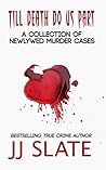 Till Death Do Us Part by J.J. Slate