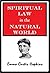 Spiritual law in the natural world