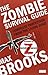 Zombie Survival Guide, The:...