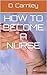 How to become a Nurse