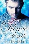 Prince in Exile by H.J. Bradley